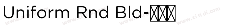 Uniform Rnd Bld字体转换